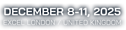 December 8-11, 2025 - Excel London / United Kingdom